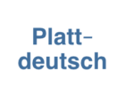 Plattdeutsch